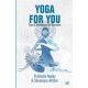 Yoga for You: Tips and Techniques for Everyone (Paperback) by Shameem Akthar